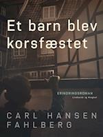 Et barn blev korsfæstet