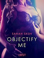 Objectify me - erotic short story