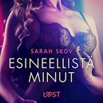 Esineellistä minut – eroottinen novelli