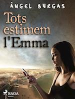 Tots estimem l'Emma