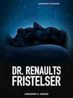 Dr. Renaults fristelser