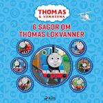 Thomas och vännerna - 6 sagor om Thomas lokvänner