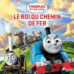 Thomas et ses amis – Le Roi du chemin de fer