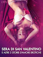 Sera di San Valentino e altre 3 storie d’amore erotiche