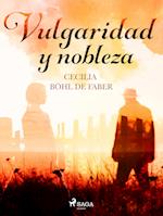 Vulgaridad y nobleza