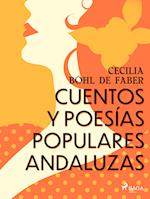 Cuentos y poesías populares andaluzas