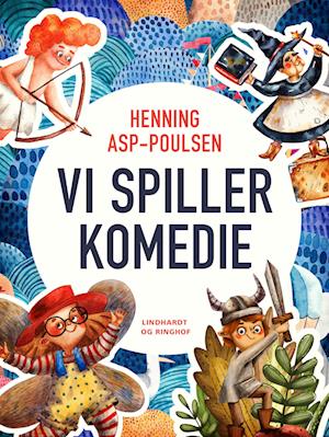 Vi spiller komedie