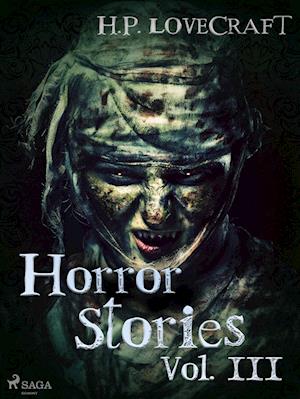 H. P. Lovecraft – Horror Stories Vol. III