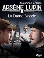 Arsène Lupin -- La Dame Blonde