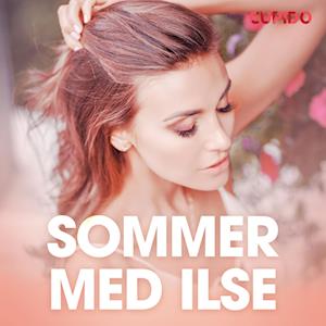 Sommer med Ilse - erotiske noveller