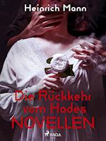 Die Rückkehr vom Hades - Novellen