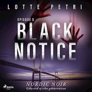 Black Notice: Episode 5