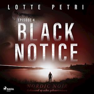 Black Notice: Episode 4