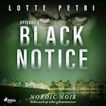 Black Notice: Episode 3
