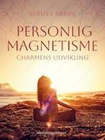 Personlig magnetisme. Charmens udvikllng