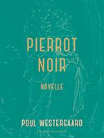 Pierrot noir. Novelle