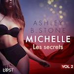 Michelle 2 : Les secrets - Une nouvelle érotique