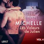 Michelle 4 : Les Valeurs de Julien - Une nouvelle érotique