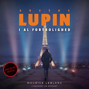 Arsène Lupin – i al fortrolighed