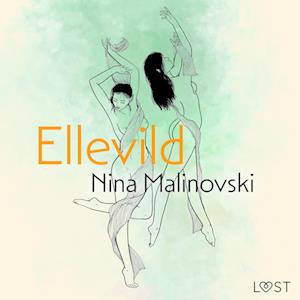 Ellevild – erotisk novelle