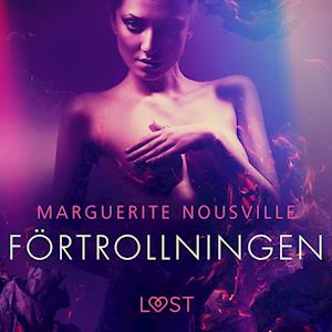 Förtrollningen - erotisk novell