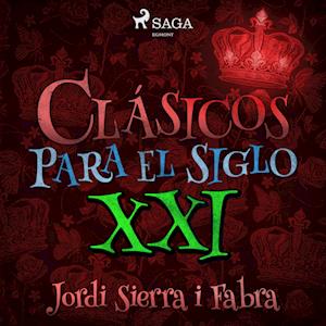 Clásicos para el siglo XXI