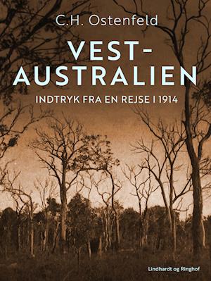 Vest-Australien. Indtryk fra en rejse i 1914