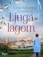 Ljuga lagom