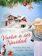 ¡Vuelve a ser Navidad!