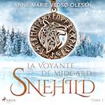 Snehild - La Voyante de Midgard, Tome 1