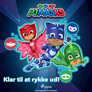 Pyjamasheltene - Klar til at rykke ud!