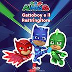 Super Pigiamini - Gattoboy e il Restringitore