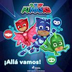 PJ Masks - ¡Allá vamos!