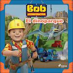 Bob y sus amigos - El dinoparque