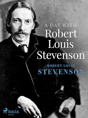 A Day with Robert Louis Stevenson