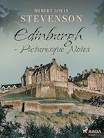 Edinburgh - Picturesque Notes