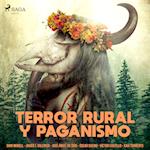 Terror rural y paganismo