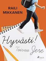 Hyvästi! Toivoo Jere