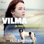 Vilma ja kapteenin koira