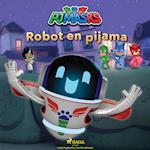 PJ Masks: Héroes en Pijamas - Robot en pijama