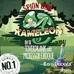 Spion Don Kameleon en de toverdrank van professor Croque