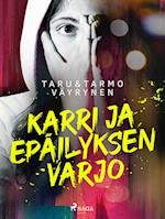 Karri ja epäilyksen varjo