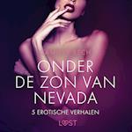 Onder de zon van Nevada - 5 erotische verhalen