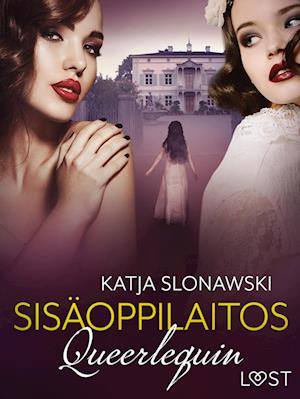 Queerlequin: Sisäoppilaitos