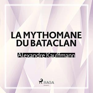 La Mythomane du Bataclan