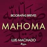 Biografías breves - Mahoma