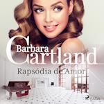 Rapsódia de Amor (A Eterna Coleção de Barbara Cartland 58)