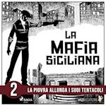 La storia della mafia siciliana seconda parte