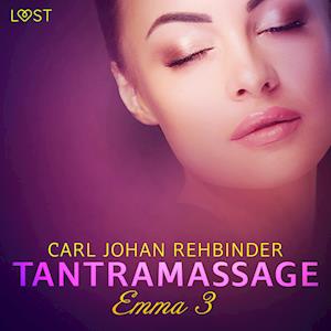 Emma 3: Tantramassage - erotisk novell