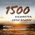 1500 kilometer uden benzin. På trek i den jyske vildmark